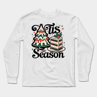 Tis the season Long Sleeve T-Shirt